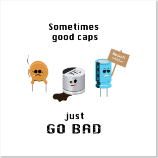 When Caps Go Bad (Light Products) Posters and Art